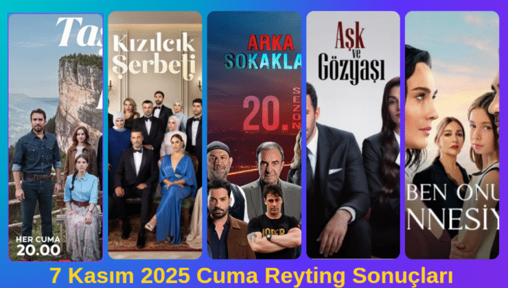 7 Kasım 2025 Reytinglerinde Zirveyi Kim Zorladı?